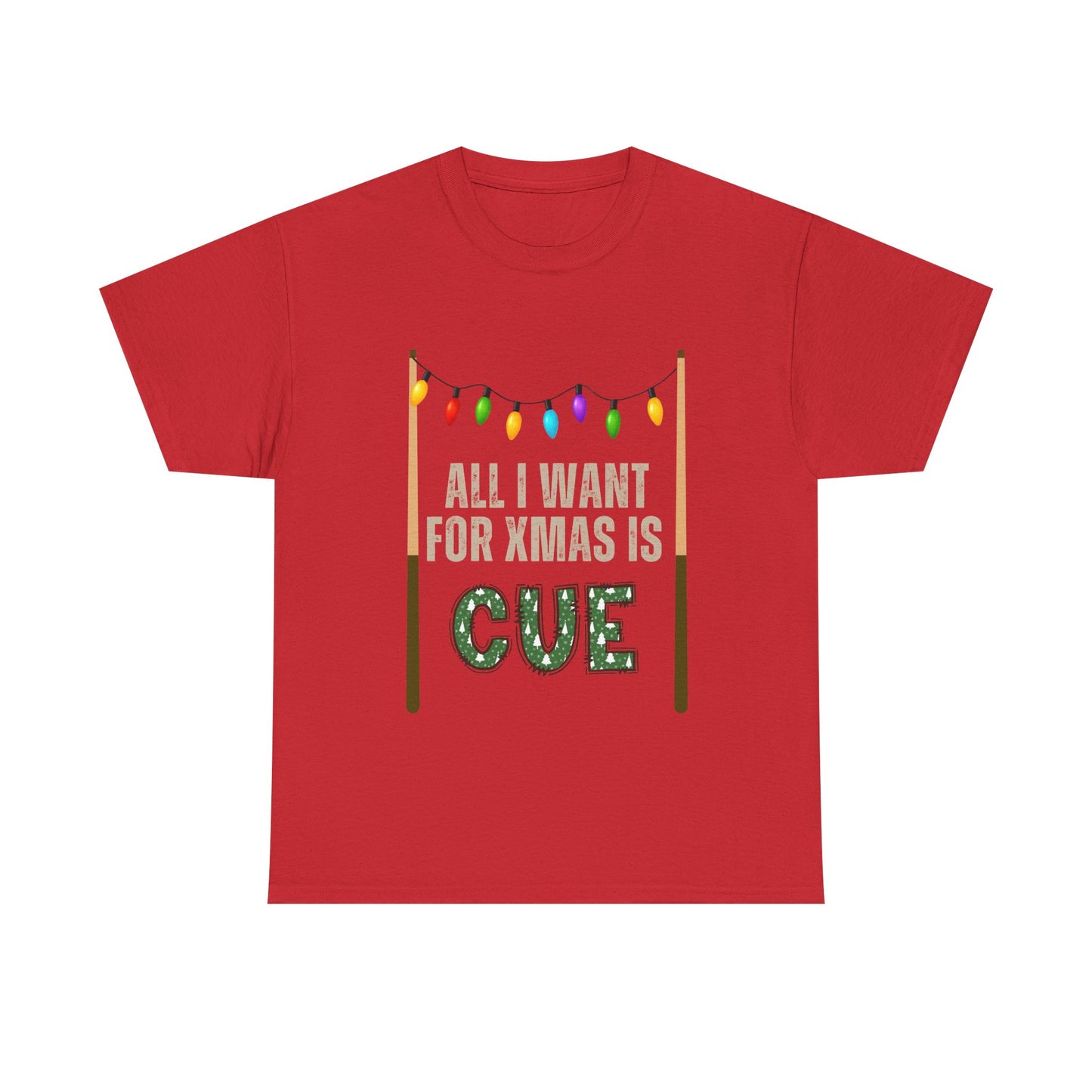 Pool Cue Christmas T‑Shirt – "All I Want for Xmas Is Cue" Holiday Tee