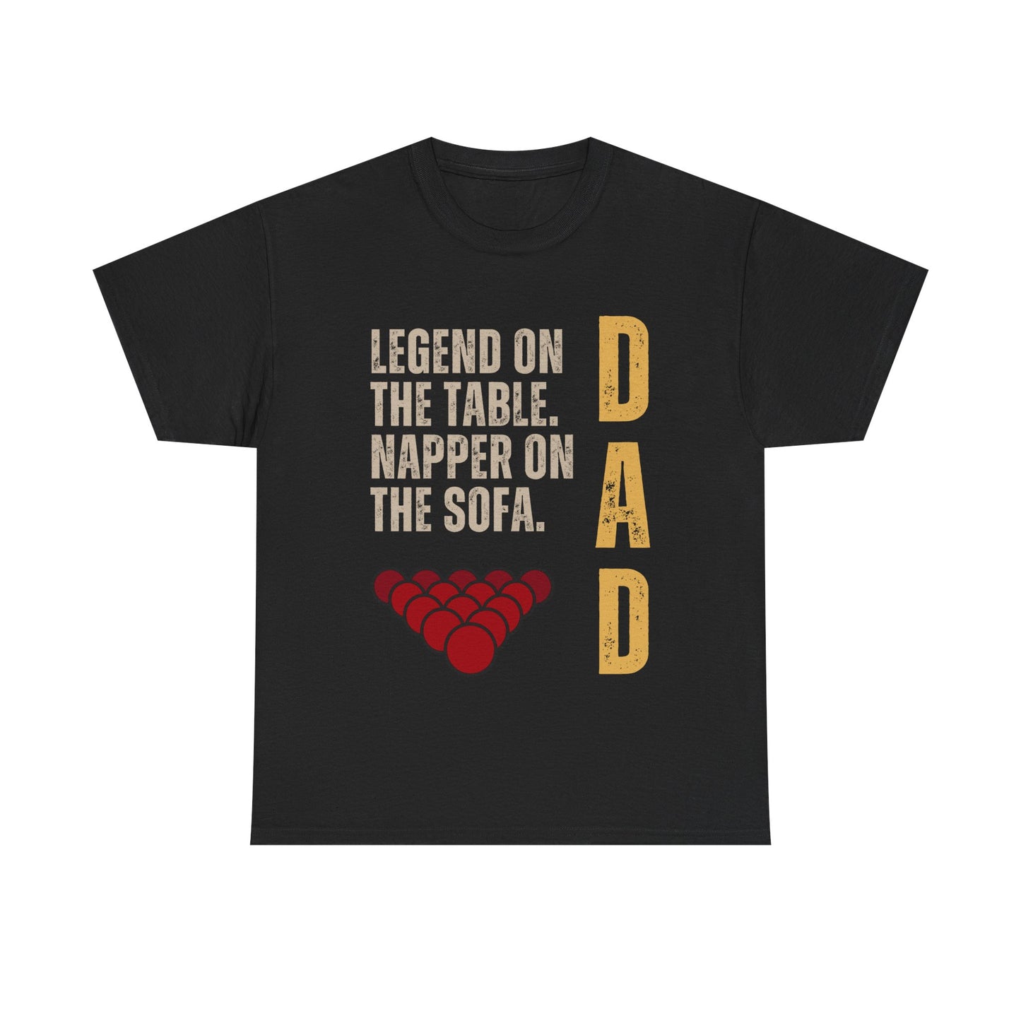 Dad Snooker Player T‑Shirt — "Legend on the Table. Napper on the Sofa." Billiards Father's Day Tee