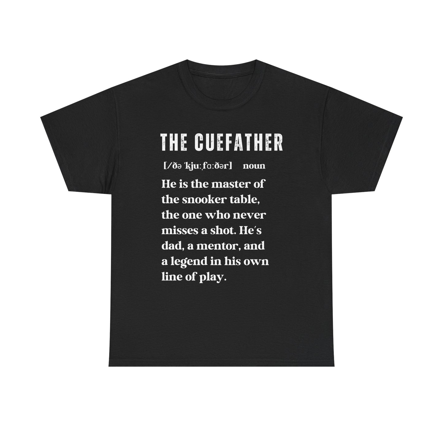 Cuefather Snooker T-Shirt — "The Cuefather" Funny Pool Dad Tee